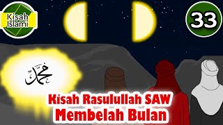 Nabi Muhammad SAW part 33 – Rasulullah Membelah Bulan  Kisah Islami Channel [upl. by Walters]