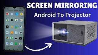 Screen Mirroring  Android Phone To Projector [upl. by Ause]