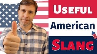 10 Useful Slang Words that ALL Americans Know [upl. by Merwyn]