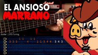 EL ANSIOSO Grupo Marrano Guitarra TABS  ACORDES  Cover Christianvib [upl. by Petras]