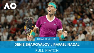 Denis Shapovalov v Rafael Nadal Full Match QF  Australian Open 2022 [upl. by Saree]