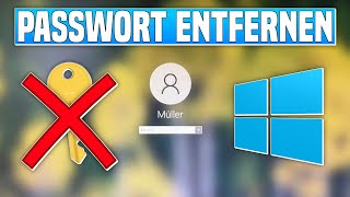 Windows Passwort entfernen  Windows Kennwort zum Anmelden deaktivieren [upl. by Lener487]