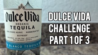 Dulce Vida Tequila Blanco  Bottle Showcase and Review Part 1 of 3 [upl. by Akerdal303]