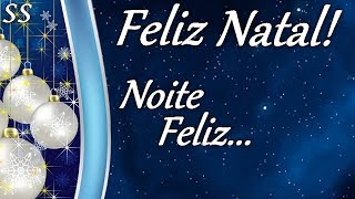 Feliz Natal Mensagem emocionante de paz ao som de quotNoite Felizquot WhatsAppFacebook [upl. by Annoet]