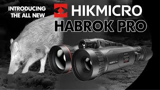 New Product Launch  HikMicro Habrok PRO HX60 HD and HQ50 MultiSpectral Thermal Imaging [upl. by Wilbur]