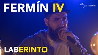 Fermin IV  Laberinto  CC SESSIONS [upl. by Amek438]