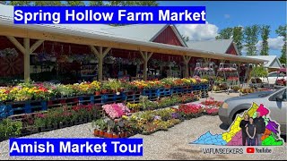 Spring Hollow Farm Market NEW Amish Market in Buckingham County Virginia [upl. by Torrlow]