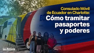 Consulado Móvil de Ecuador en Charlotte cómo Tramitar Pasaportes y Poderes [upl. by Kwan240]