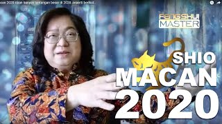 SHIO Macan 2020 Akan banyak tantangan besar di 2020 seperti berikut [upl. by Acirne]