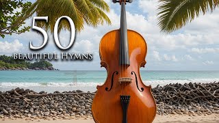 He is Lord 🙏🏼 50 Beautiful Cello amp Piano Hymns [upl. by Korman]