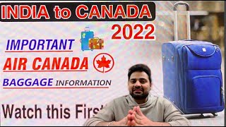 Air Canada New Baggage Policy  Called AC Customer Care  India to Canada  All Doubts Explained [upl. by Wallie974]