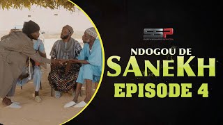 SÉRIE RAMADAN  NDOGOU DE SANEX  EPISODE 4 [upl. by Redliw]