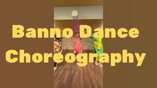 Banno Dance Video  Dance Cover Video  Wedding Dance Video  Dance Banno video Dance Cover [upl. by Azilef]