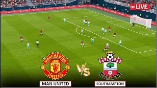 🔴Live  Manchester United vs Southampton I English League 202425 I eFOOTBALL PES 21 GAMEPLAY [upl. by Tal]