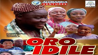 ORO IDILE  Yoruba Culture and Heritage Music Video Dance Drama feature Mukaila Senwele and many mor [upl. by Rudd894]