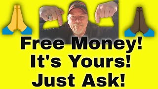 Get Free Money From the Government  Just for Asking [upl. by Bertie781]