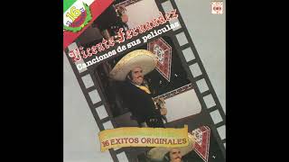 Vicente Fernandez  Las Llaves De Mi Alma [upl. by Ozneral]