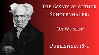 quotOn Womenquot by Arthur Schopenhauer an Essay Full Audiobook  No AI [upl. by Kate]