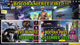 BOCORAN FF  EVO BUNDLE TERBARU BOOYAH PASS DESEMBER 2024 [upl. by Ecad726]