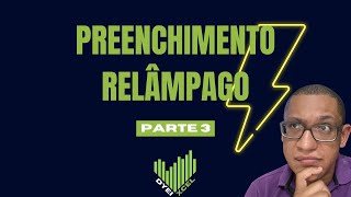 Preenchimento Relâmpago  EP 3 [upl. by Ardnassela213]