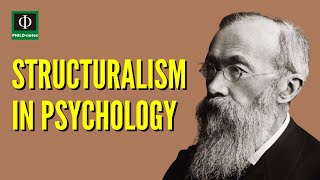 Structuralism in Psychology Structuralism in Psychology Defined Psychological Structuralism [upl. by Desdemona]