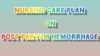 nursing care plan on post partum hemorrhage ncp presentation shorts reels study [upl. by Meyer309]