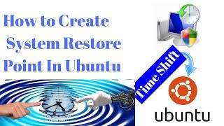 How to Create and Use System Restore Points in Ubuntu 1804 with Time shift [upl. by Natsud]