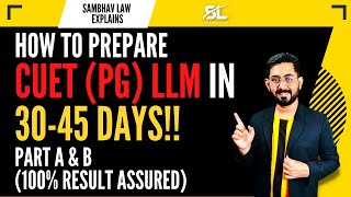 How to prepare CUET PG LLM 3045 Days LLM course in CUCET 2022 CUCET 2022 LLM LAW  BHU LLM 2022 [upl. by Alimak882]