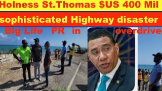 Holness US400 MilJ62 BillionSt Thomas sophisticated Highway disasterBug life PR in overdrive [upl. by Leiahtan680]