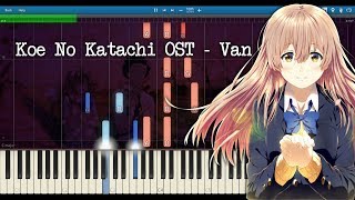 Koe no Katachi OST  Van Piano Tutorial Synthesia [upl. by Kelwin]