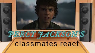 Percy Jacksons classmates react to him [upl. by Hal]