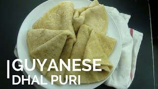 GUYANESE DHAL PURI Step by Step [upl. by Laurance]