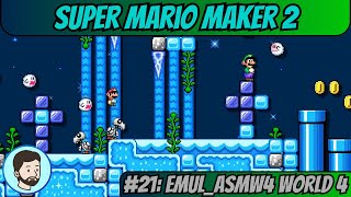 Super Mario Maker 2 Switch  Part 21 EmulASMW4 World 4 [upl. by Guildroy677]