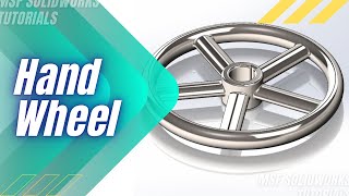 SolidWorks 2021 Tutorial for Beginners 17  Hand Wheel in SolidWorksآموزش سالیدورکس [upl. by Daniel]