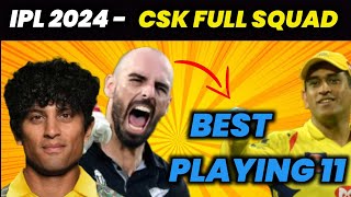 IPL 2024  CSK full squad and Playing 11✅ ft Sameer Rizwi MS Dhoni Rachin Ravindra IPL Auction [upl. by Frederique]