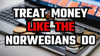 Saving Money Like The Norwegians for Better Money Management  Financial Education [upl. by Eibrik]