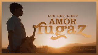 Amor Fugaz  Video Oficial  Los Del Limit  DEL Records 2021 [upl. by Lucic521]