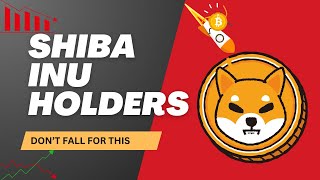 SHIBA INU HOLDERS  SHIBA INU COIN UPDATE TODAY AND SHIBA INU PREDICTION SHIBA INU ANALYSIS TODAY [upl. by Raclima275]