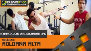 Exercícios Abdominais 12  Abdominal Oblíquo na Roldana Alta [upl. by Staffan357]