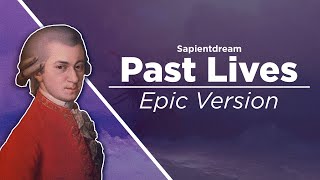 Pastlives  EPIC Orchestral Cover  Sapientdream  Poperasity [upl. by Heilner]