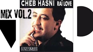 CHEB HASNI  Love MIX 30 min Non Stop  vol 2 [upl. by Eward]