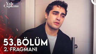 Yalı Çapkını 53 Bölüm 2 Fragmanı  Benim Bir Oğlum Yok [upl. by Aernda]