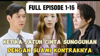 KETIKA JATUH CINTA SUNGGUHAN DENGAN SUAMI KONTRAKNYA LOVE IN CONTRACT EPISODE 116 [upl. by Eileen]