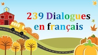 239 dialogues en francais amp french conversations [upl. by Ahsenhoj]