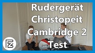 Rudergerät CHRISTOPEIT CAMBRIDGE 2 im TEST [upl. by Allimaj]