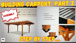 Stepbystep Carport Build Part 2 Assembly Guide [upl. by Anaicilef]