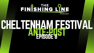 2024 Cheltenham Festival AntePost Betting Tip  Episode 8  Horse Racing Tips [upl. by Ybreh]