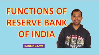 Functions of Reserve Bank of India  Banking Law [upl. by Etteve]