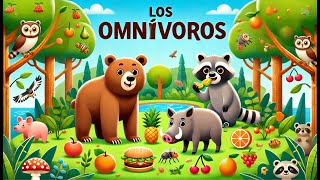 🌟 Los Omnívoros Descubre sus Secretos 🐻🍓🐷 [upl. by Ahsatam4]