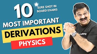 💥10 MOST IMPORTANT DERIVATIONS💥 of Class 12 Physics from whole Syllabus🎯 Sure Shot in Board Exams 💪 [upl. by Nailuj]